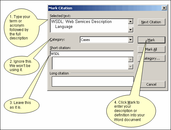 Type the acronym or term and the description or definition in the 'Selected Text' box