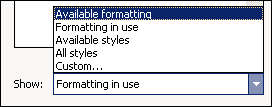 The options in the Show box of the Styles and Formatting pane depend on your Keep Track of Formatting setting