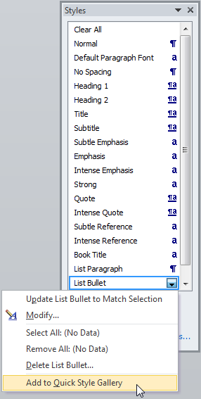 Right-click the name of the List Bullet style and add it to the Quick Styles gallery